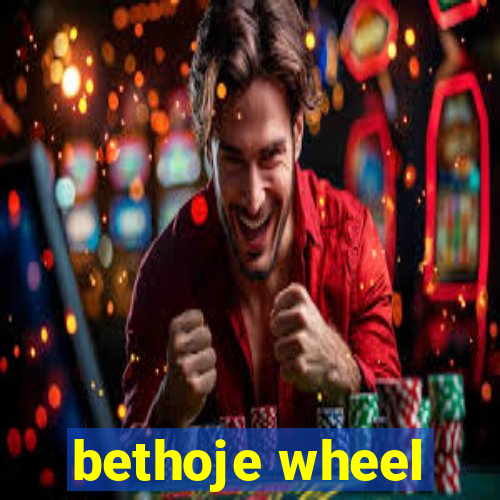 bethoje wheel